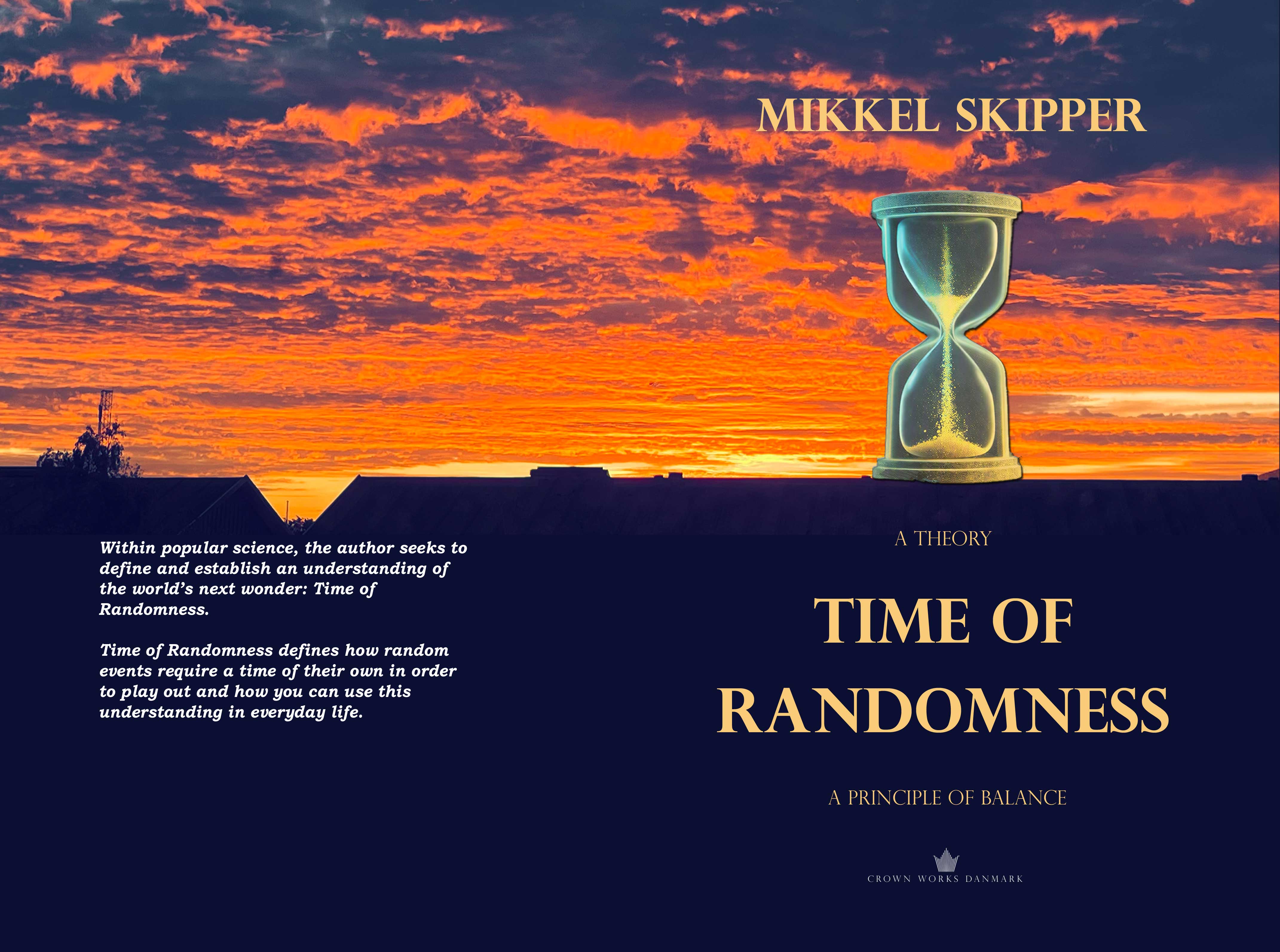 Time of Randomness: A Theory (Principle of Balance)